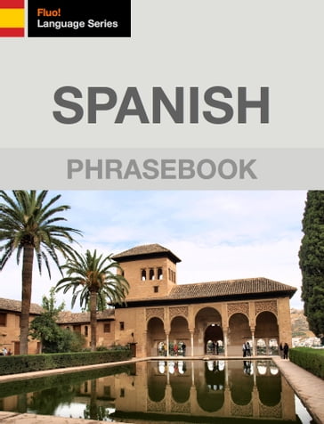 Spanish Phrasebook - J. Martinez-Scholl