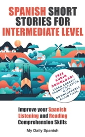 Spanish Short Stories for Intermediate Level