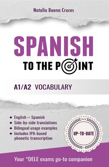 Spanish To The Point: A1/A2 Vocabulary - Natalia Baena Cruces