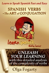 Spanish Verbs - The Art of Conjugation