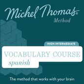 Spanish Vocabulary Course (Michel Thomas Method) audiobook - Full course