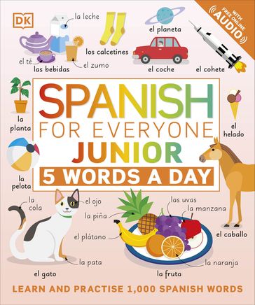 Spanish for Everyone Junior 5 Words a Day - Dk