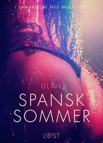 Spansk sommer - en erotisk novelle - Olrik