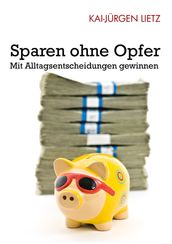 Sparen ohne Opfer