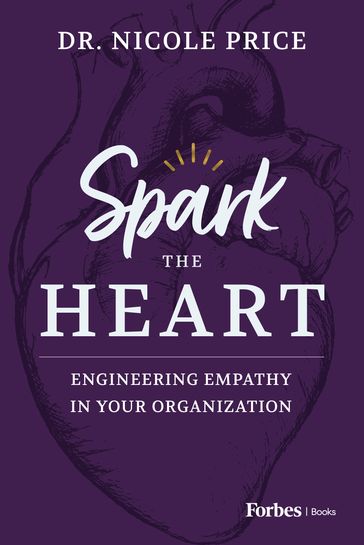 Spark the Heart - Dr. Nicole Price