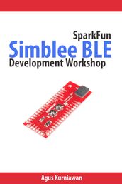 SparkFun Simblee BLE Development Workshop
