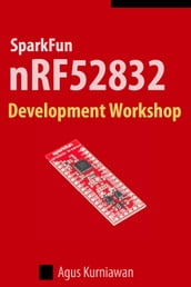 SparkFun nRF52832 Development Workshop