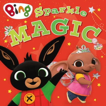 Sparkle Magic (Bing) - HarperCollins Childrens Books