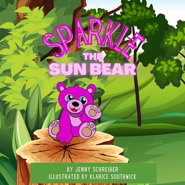Sparkle the Sun Bear - Jenny Schreiber