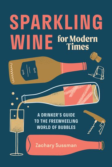 Sparkling Wine for Modern Times - Editors of Punch - Zachary Sussman