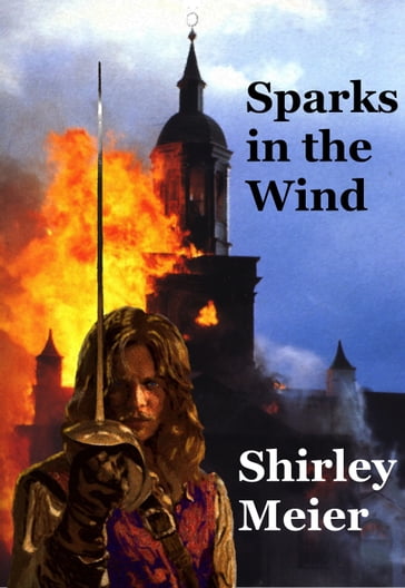 Sparks in the Wind - Shirley Meier