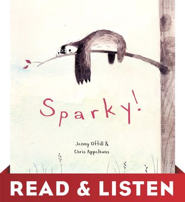 Sparky! Read & Listen Edition - Jenny Offill