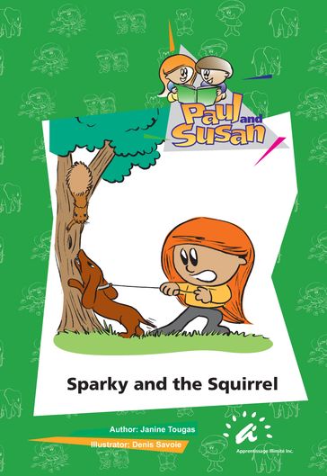 Sparky and the Squirrel - Janine Tougas