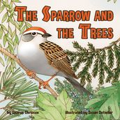 Sparrow and the Trees, The