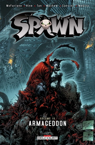 Spawn T15 - Bing Cansino - David Hine - Mike Mayhew - Philip Tan - Todd McFarlane