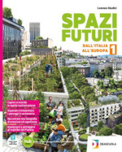 Spazi futuri. Percorso semplificato. Per la Scuola media. Con e-book. Con espansione online. Vol. 1