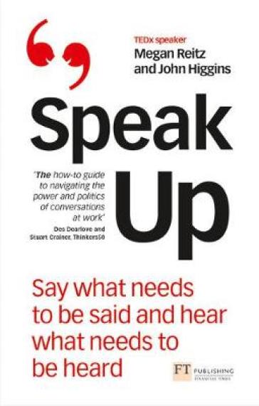 Speak Up - Megan Reitz - John Higgins