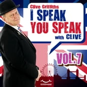 I Speak You Speak with Clive Vol. 7