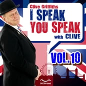 I Speak You Speak with Clive Vol. 10