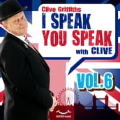 I Speak You Speak with Clive Vol. 6