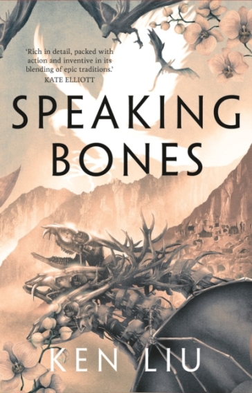 Speaking Bones - Ken Liu