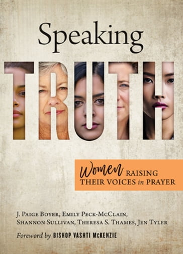 Speaking Truth - Emily Peck-McClain - J. Paige Boyer - Jen Tyler - Shannon Sullivan - Theresa S. Thames