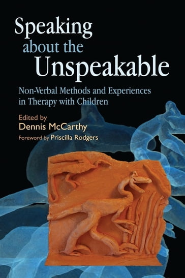 Speaking about the Unspeakable - Jenny Bates - Patricia Brescia - Noelle Ghnassia-Damon - Patti Knoblauch - Claire LeMessurier - Ilka List - Susan Loman - Brenda Lawrence - Rena Kornblum - Michelle Rhodes - Nancy Rowe