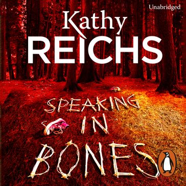 Speaking in Bones - Kathy Reichs