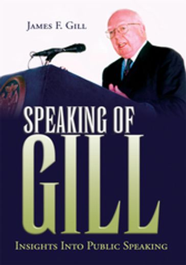 Speaking of Gill - James F. Gill
