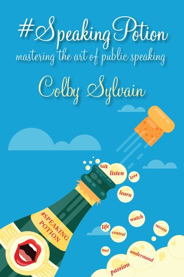 #SpeakingPotion - Colby Sylvain