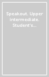 Speakout. Upper intermediate. Student s book. Ediz. flexi. Per le Scuole superiori. Con 2 espansioni online. Vol. 2