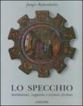 Specchio. Rivelazioni, inganni e science-fiction (Lo)