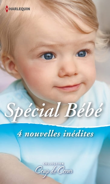 Spécial Bébé - Karen Templeton - Kate Hewitt - Lynne Graham - Stella Bagwell