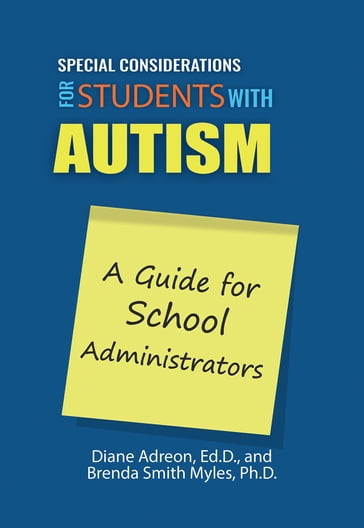 Special Considerations for Students with Autism - Diane Adreon - Brenda Smith Myles