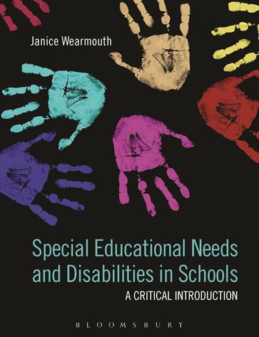 Special Educational Needs and Disabilities in Schools - Janice Wearmouth