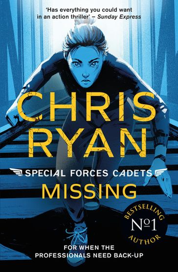 Special Forces Cadets 2: Missing - Chris Ryan