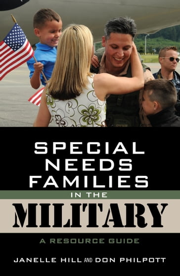 Special Needs Families in the Military - Don Philpott - Janelle B. Moore