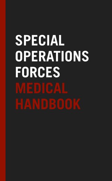 Special Operations Forces Medical Handbook - Department of Defense