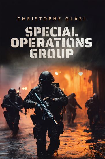 Special Operations Group - Christophe Glasl