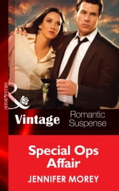 Special Ops Affair (Mills & Boon Vintage Romantic Suspense) (All McQueen s Men, Book 4)