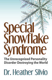 Special Snowflake Syndrome