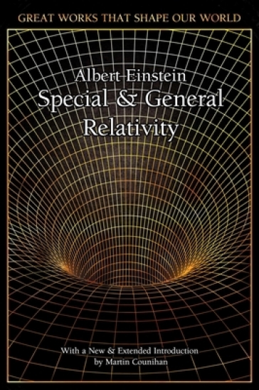 Special and General Relativity - Albert Einstein