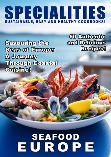 Specialities: Seafood Europe - Sophia Morel