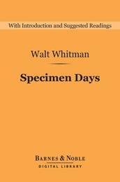 Specimen Days (Barnes & Noble Digital Library)