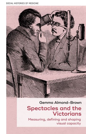Spectacles and the Victorians - Gemma Almond-Brown