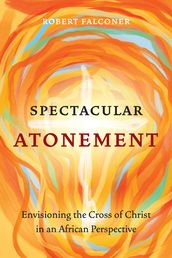 Spectacular Atonement