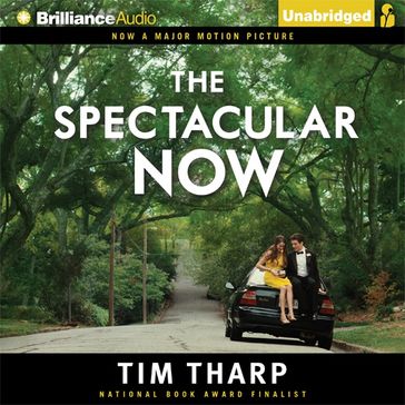 Spectacular Now, The - Tim Tharp