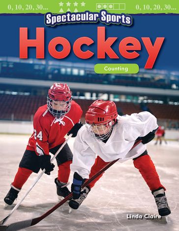 Spectacular Sports: Hockey - Linda Claire