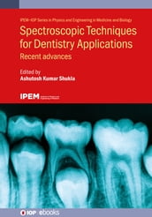 Spectroscopic Techniques for Dentistry Applications