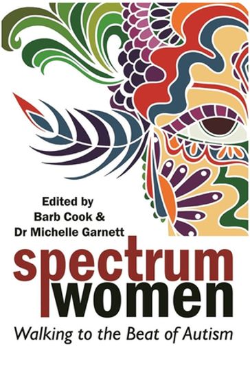 Spectrum Women - Jen Elcheson - Artemisia - Catriona Stewart - Anita Lesko - Liane Holliday Willey - Samantha Craft - Kate Ross - Becca Lory - Renata Jurkevythz - Terri Mayne - Maura Campbell - Dena Gassner - Christine Jenkins - Yenn Purkis